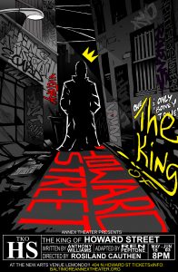 The King of Howard Street poster by Marlon Sullivan.